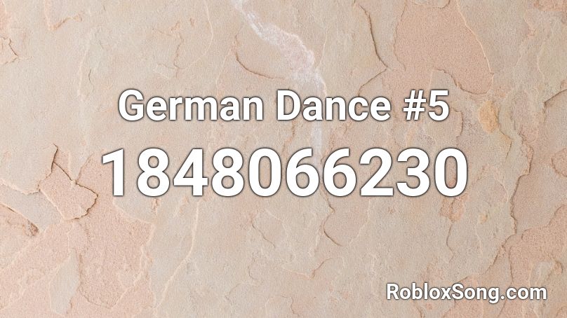 German Dance #5 Roblox ID