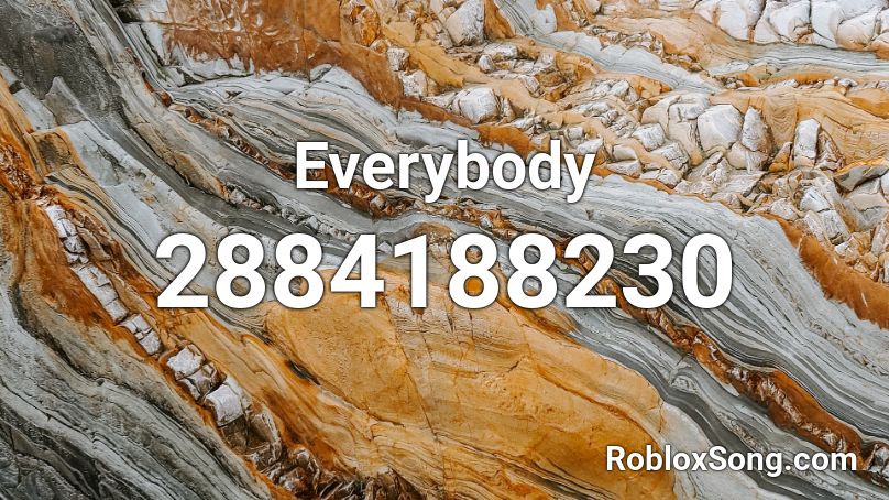 Everybody Roblox ID