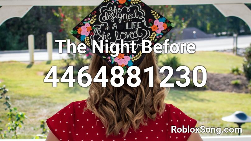 The Night Before Roblox ID