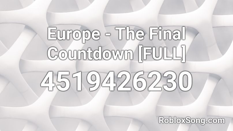 Europe The Final Countdown Full Roblox Id Roblox Music Codes - roblox final countdown id