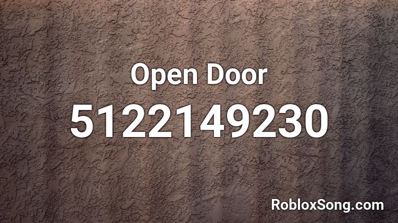 Open Door Roblox ID