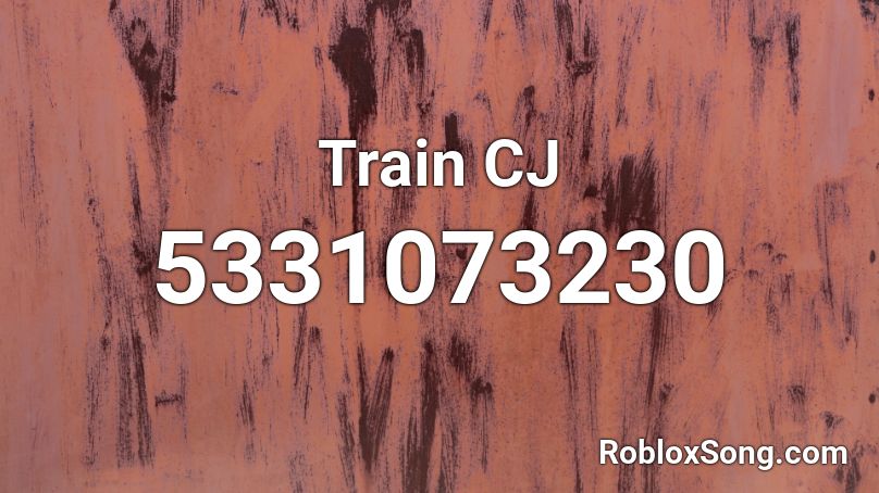 Train Cj Roblox Id Roblox Music Codes - cj roblox id