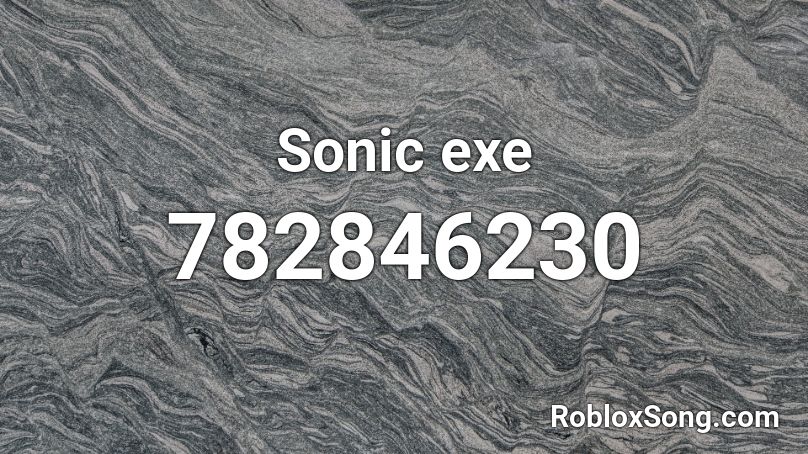 Sonic exe Roblox ID