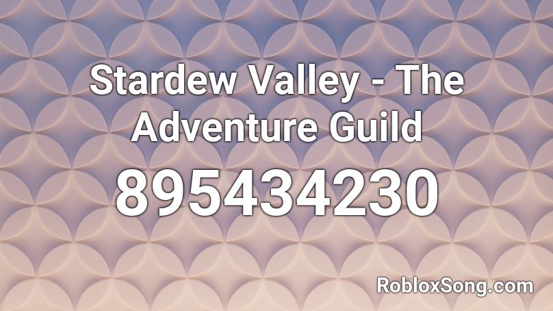 Stardew Valley - The Adventure Guild Roblox ID