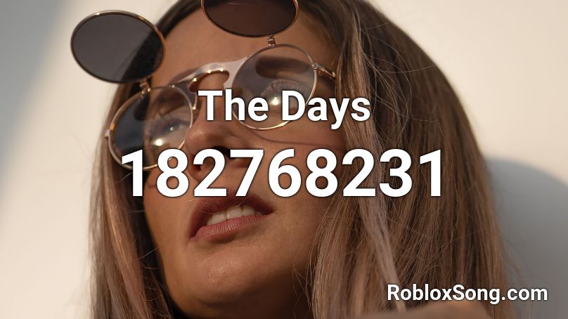  The Days Roblox ID