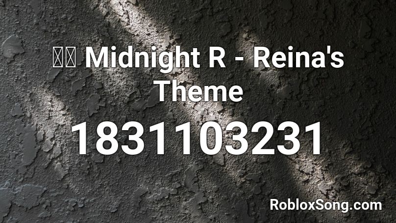湾岸 Midnight R - Reina's Theme Roblox ID