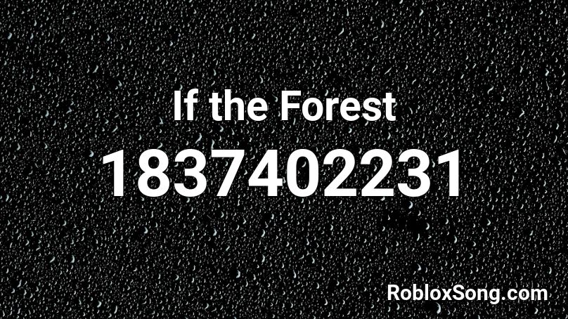 If the Forest Roblox ID