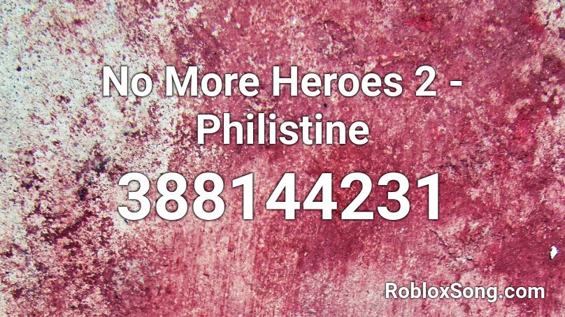 No More Heroes 2 - Philistine Roblox ID