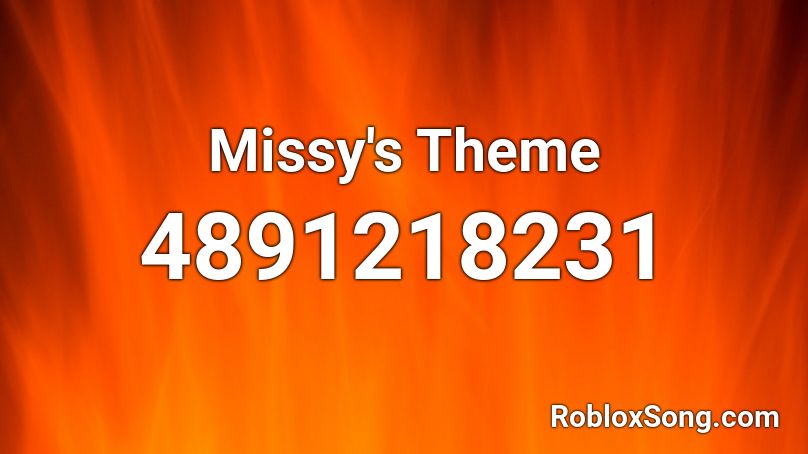 Missy's Theme Roblox ID