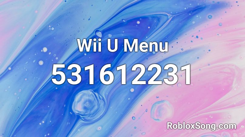 Wii U Menu Roblox ID