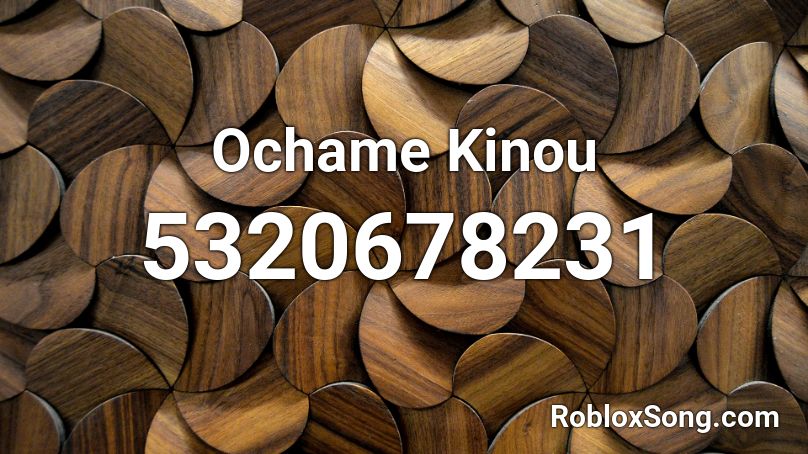 Ochame Kinou Roblox ID