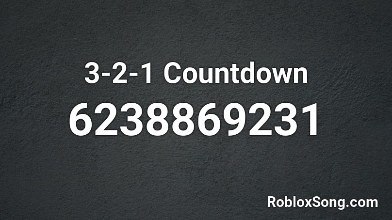 3-2-1 Countdown Roblox ID