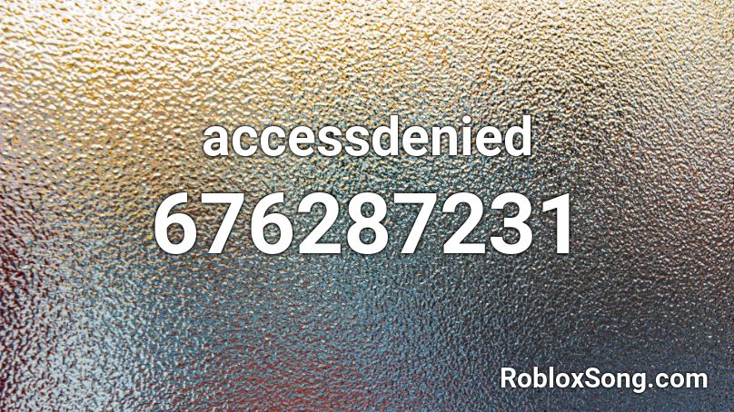 accessdenied Roblox ID