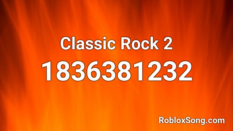 Classic Rock 2 Roblox ID