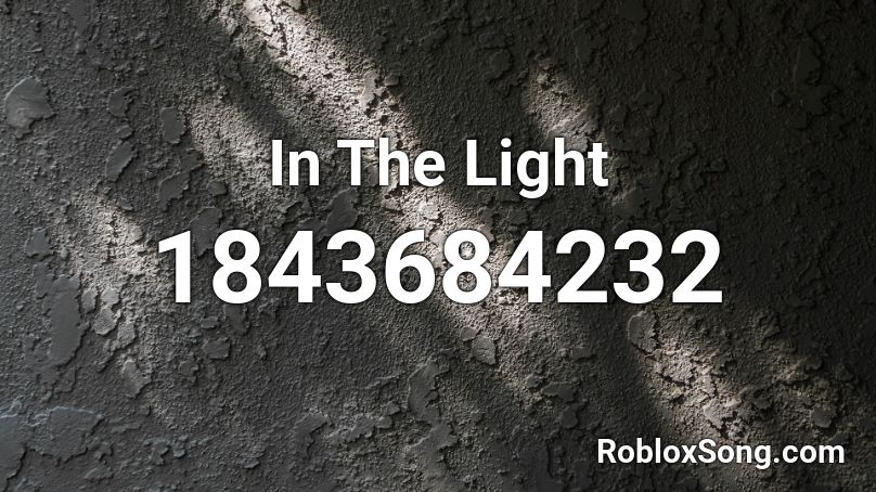 In The Light Roblox ID