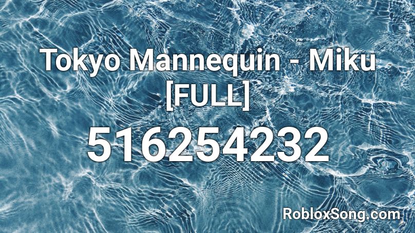 Tokyo Mannequin - Miku [FULL] Roblox ID