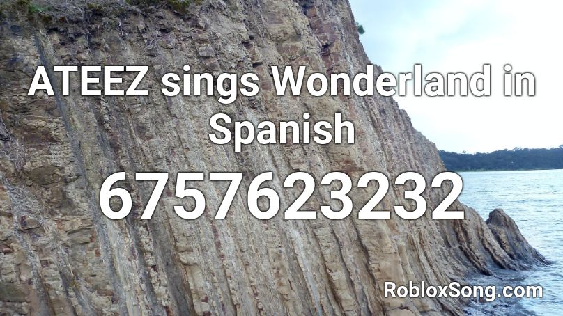 ATEEZ sings Wonderland in Spanish Roblox ID