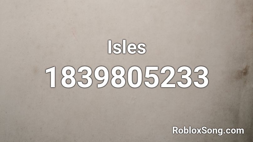 Isles Roblox ID