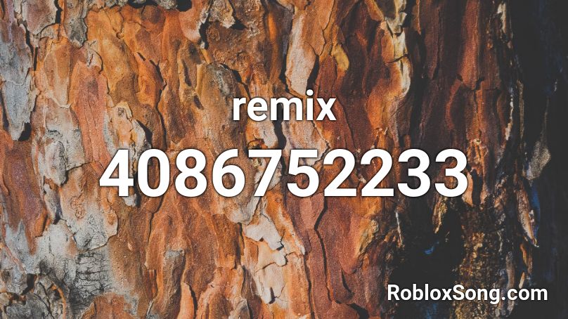 remix Roblox ID