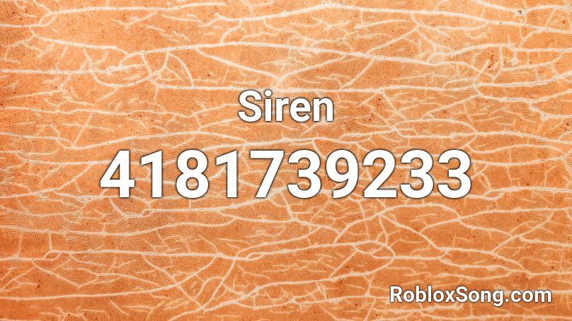 Siren Roblox ID