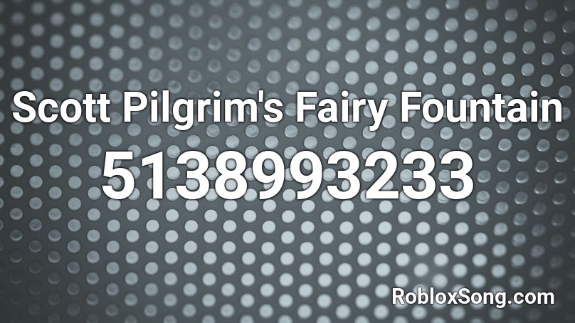 Scott Pilgrim's Fairy Fountain Roblox ID