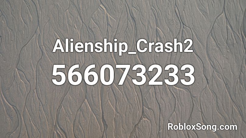 Alienship_Crash2 Roblox ID