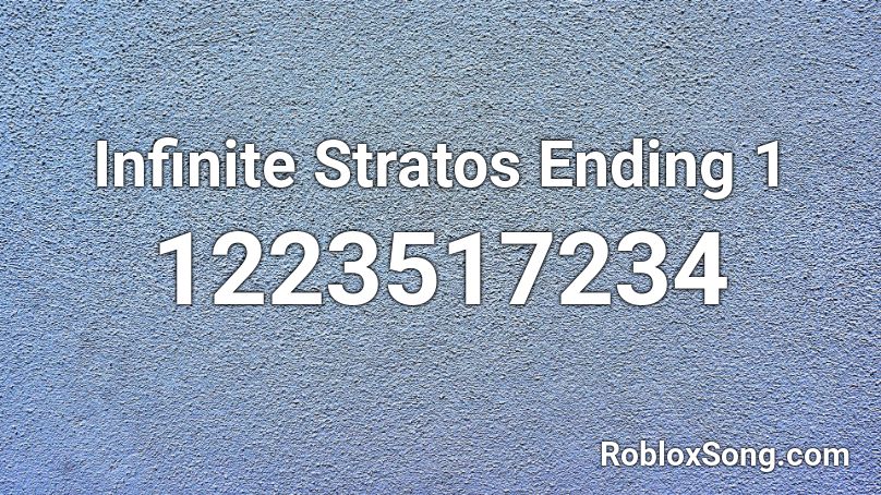 Infinite Stratos Ending 1 Roblox ID