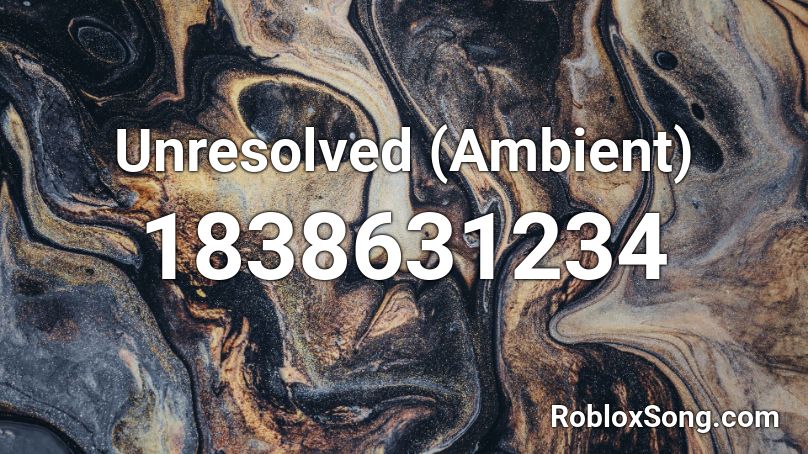Unresolved (Ambient) Roblox ID