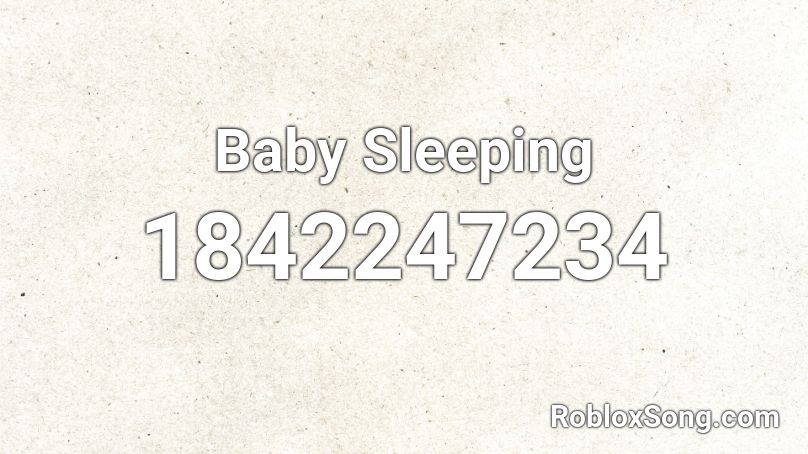 Baby Sleeping Roblox ID