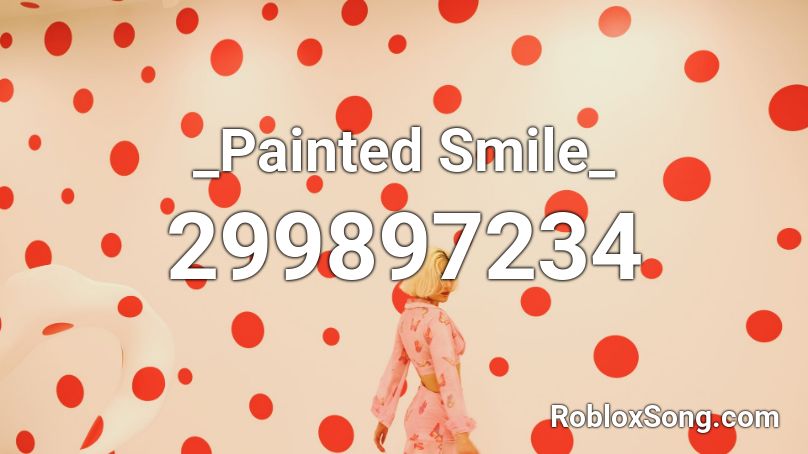 _Painted Smile_  Roblox ID