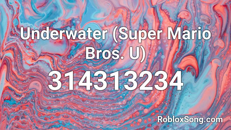 Underwater (Super Mario Bros. U) Roblox ID