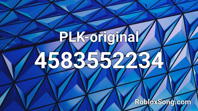 PLK-original Roblox ID