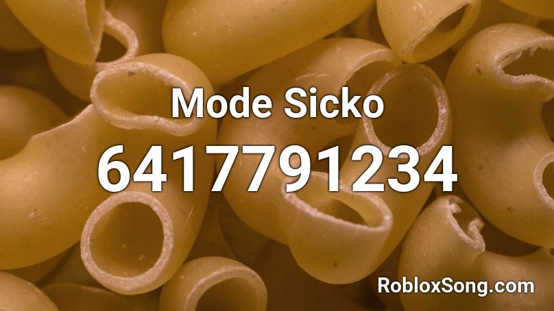 Mode Sicko Roblox ID