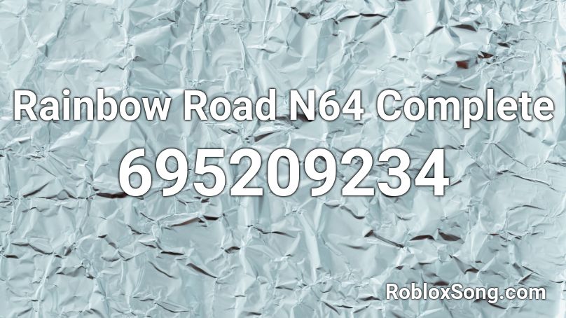 Rainbow Road N64 Complete Roblox ID