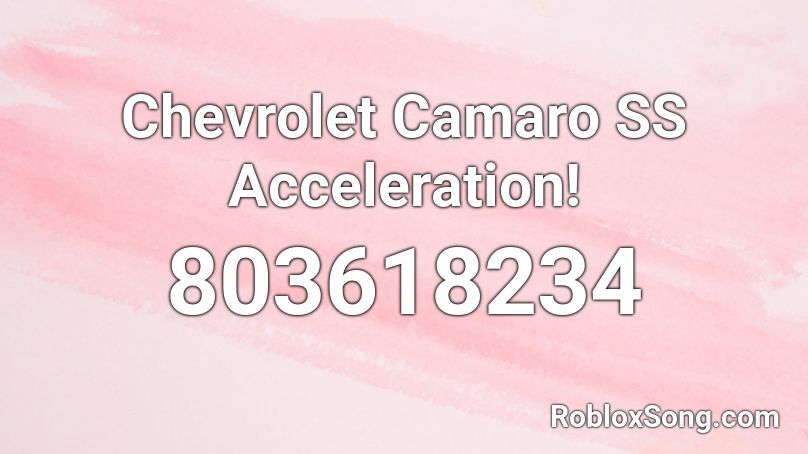Chevrolet Camaro SS Acceleration! Roblox ID