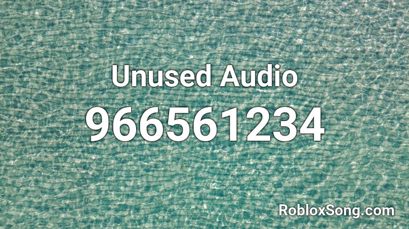Unused Audio Roblox ID