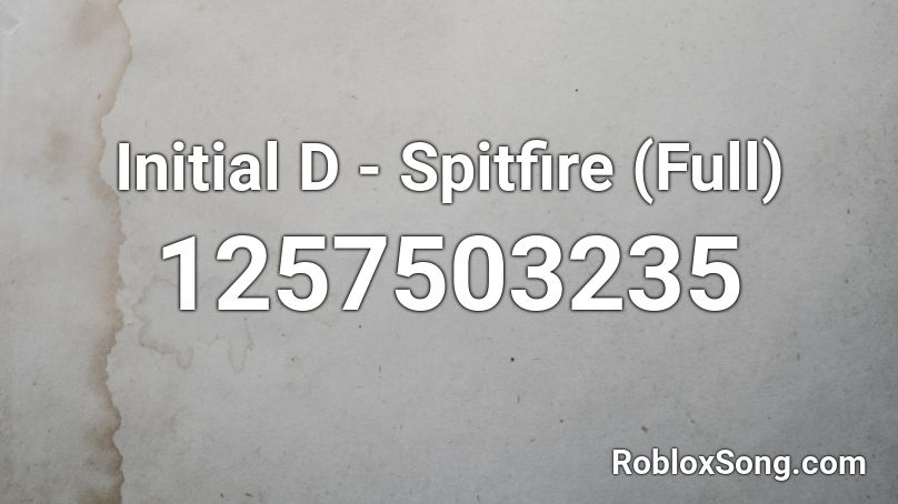 Initial D - Spitfire (Full) Roblox ID