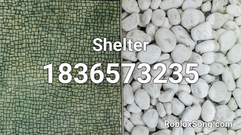 Shelter Roblox ID