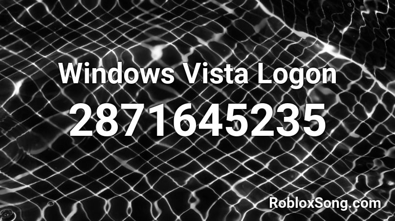 Windows Vista Logon Roblox ID