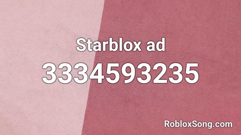 Starblox ad Roblox ID