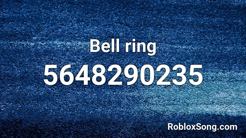 Bell ring Roblox ID