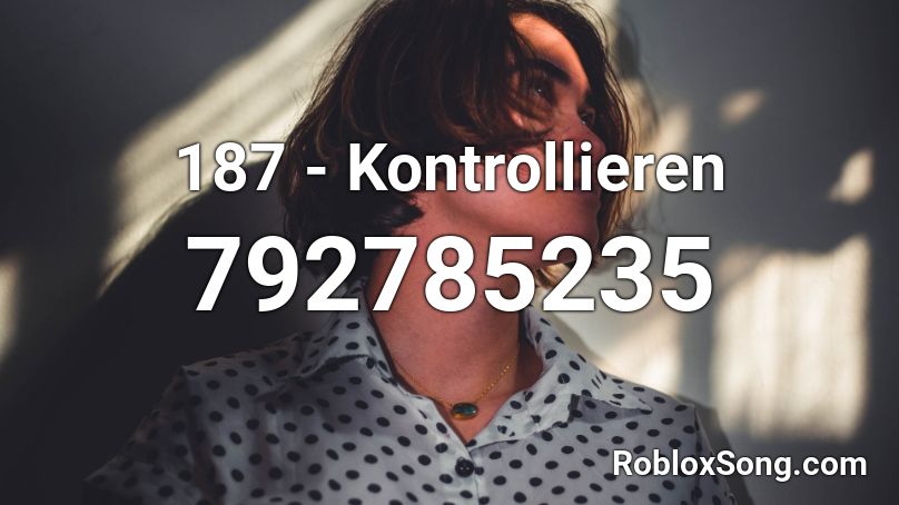 187 Kontrollieren Roblox Id Roblox Music Codes - triggered meme roblox id
