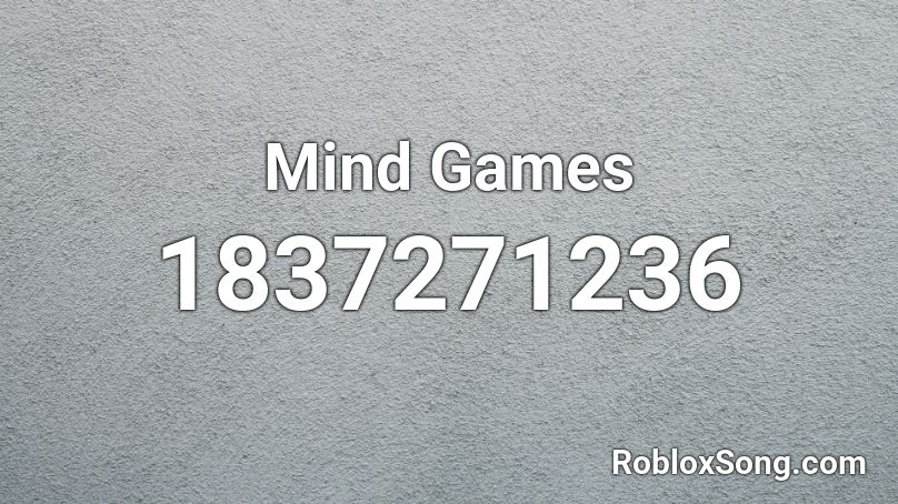 Mind Games Roblox ID