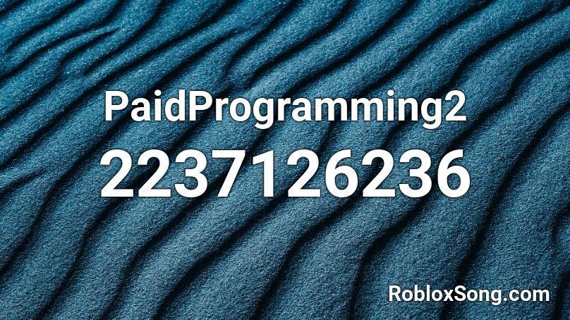 PaidProgramming2 Roblox ID