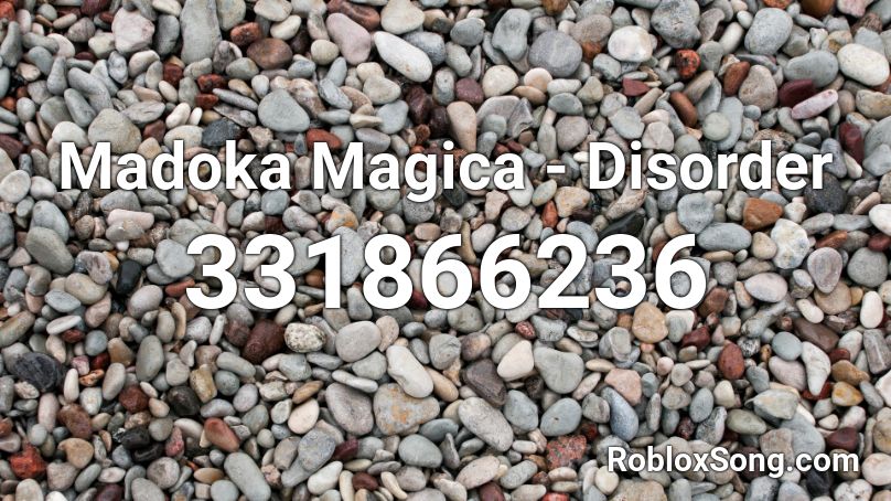 Madoka Magica - Disorder Roblox ID