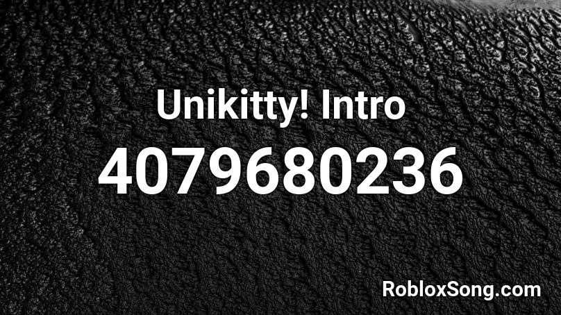 Unikitty! Intro Roblox ID