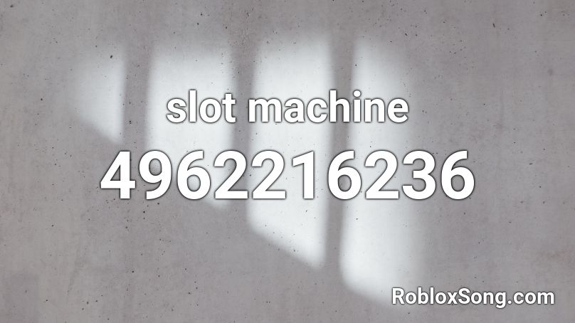 slot machine Roblox ID