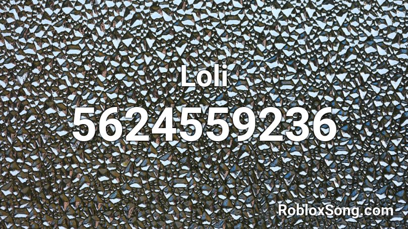 Loli Roblox Id Roblox Music Codes - loli roblox id