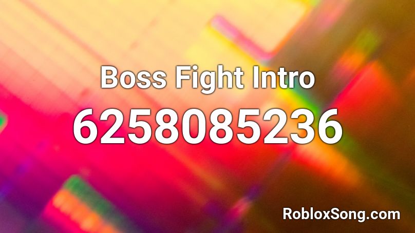 Boss Fight Intro Roblox ID