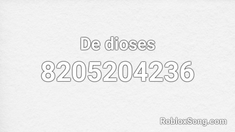 De dioses Roblox ID